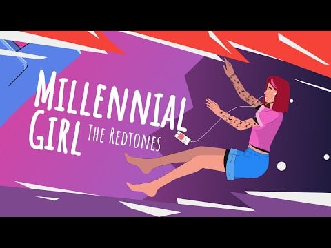 The Redtones - Millennial Girl (Animated Music Video)