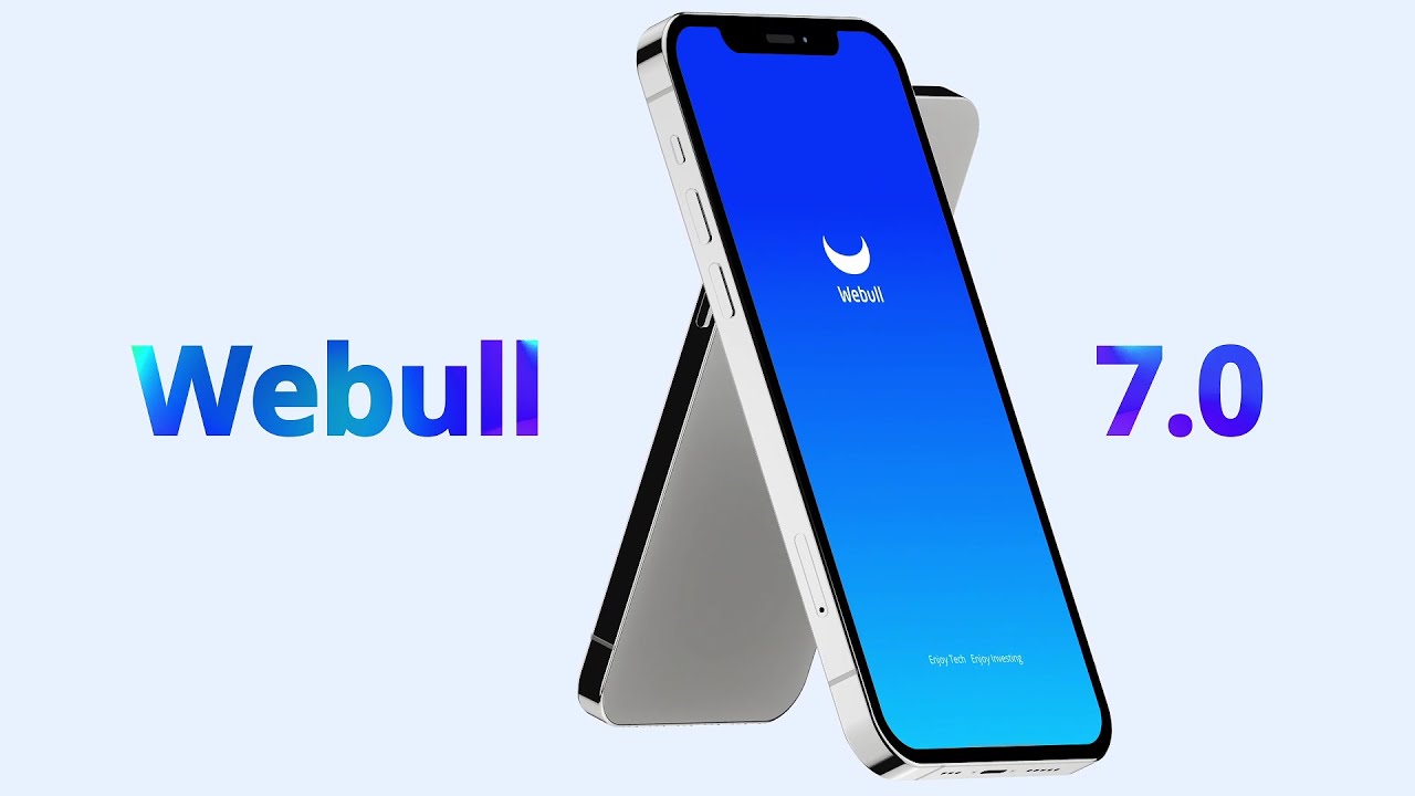 Experience Webull 7.0 Today