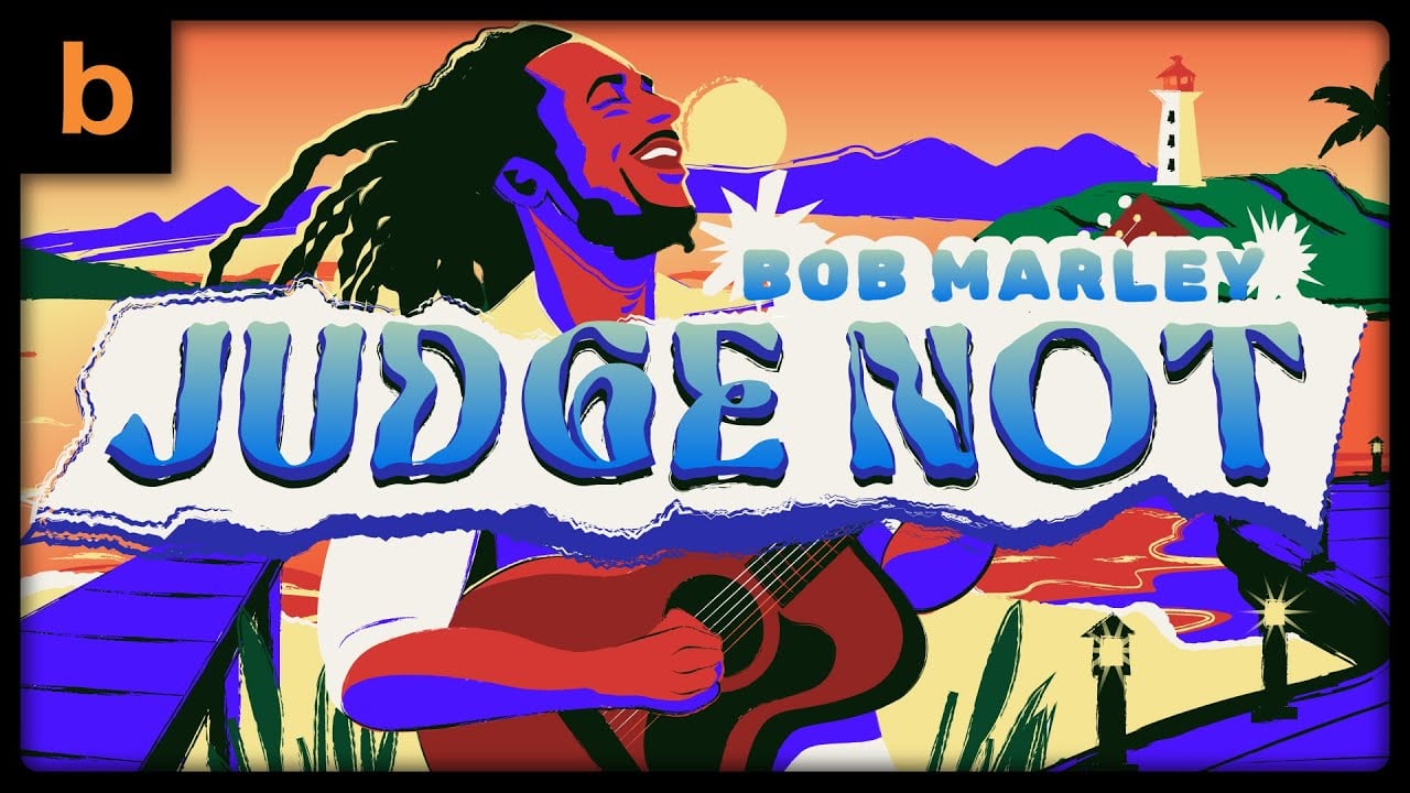 Bob Marley & The Wailers - Judge Not (Music Video)