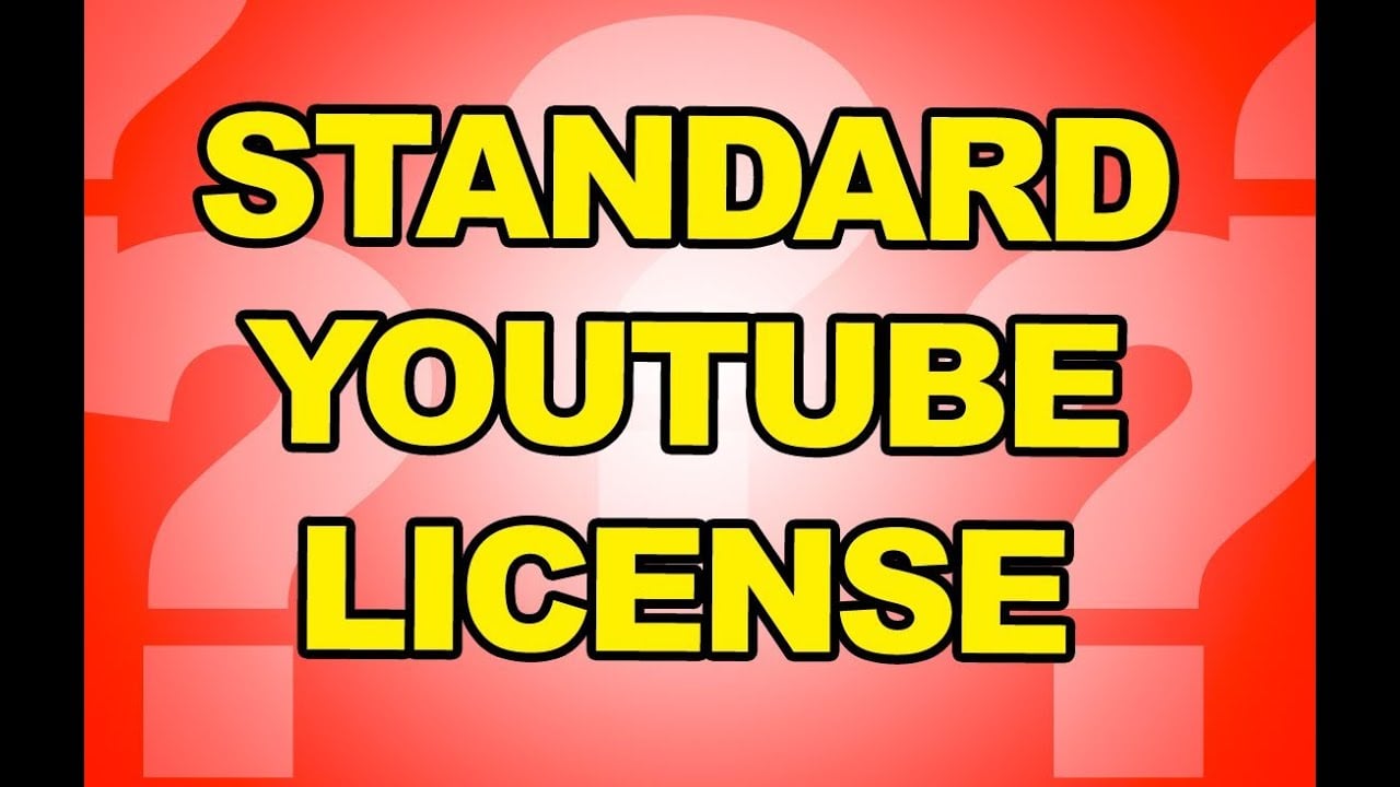 Standard Youtube License & Creative Commons