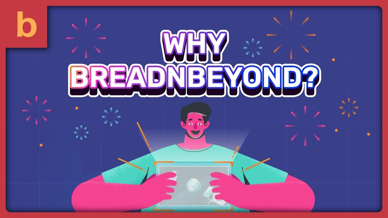 Why Breadnbeyond?