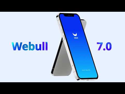 Experience Webull 7.0 Today