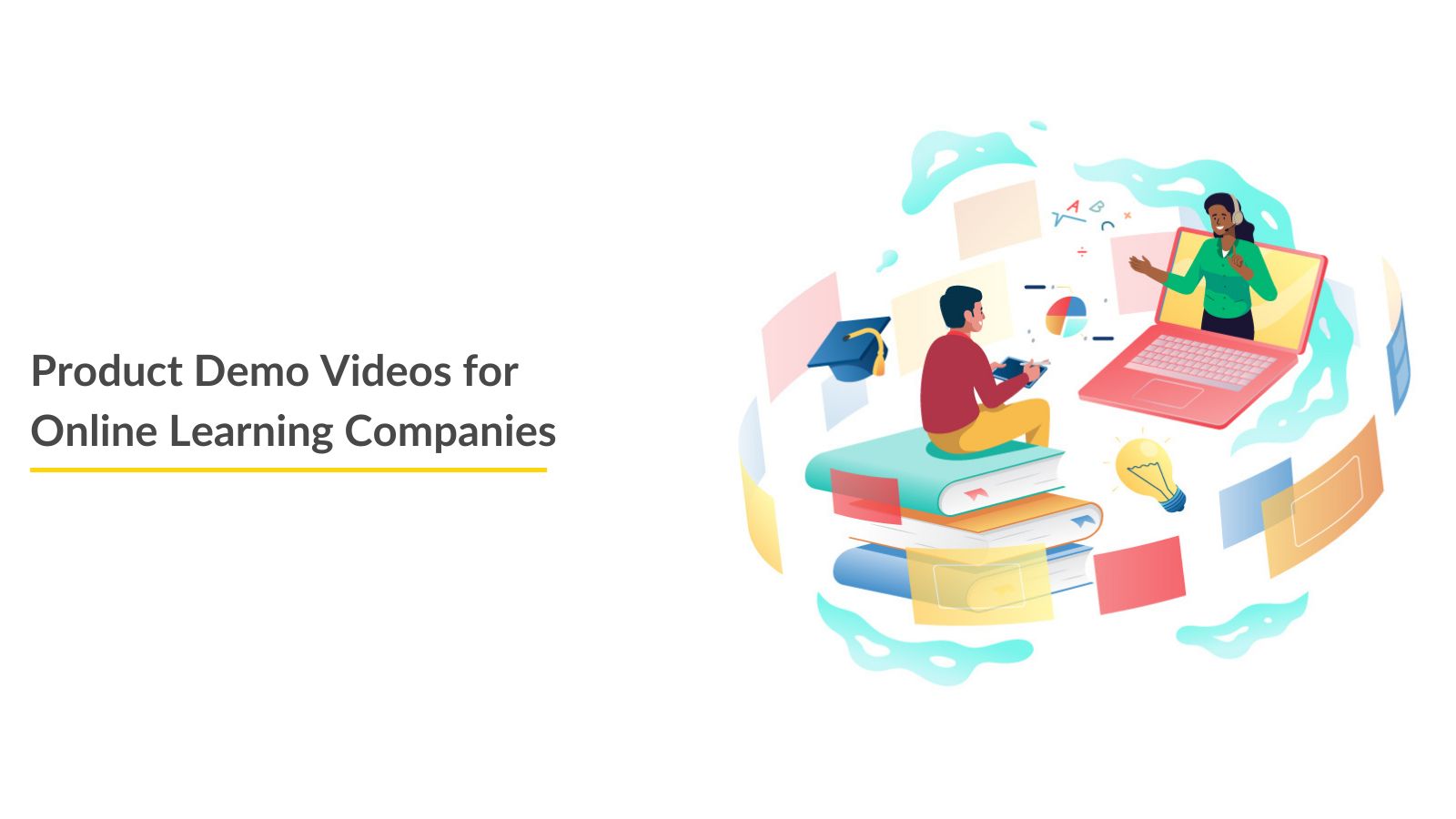 Product Demo Videos for Online Learning Companies