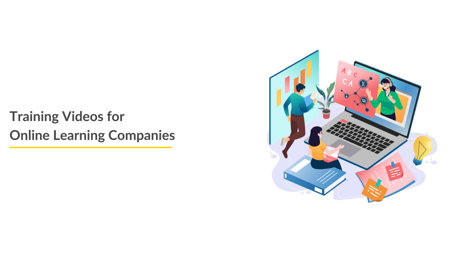 Training Videos for Online Learning Companies