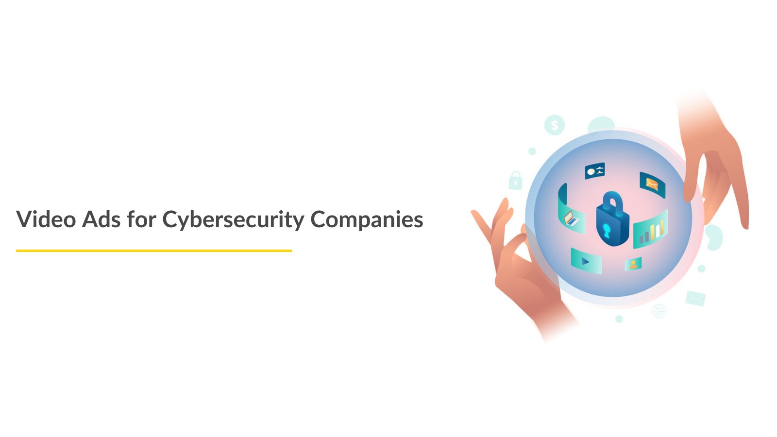 Video Ads for Cybersecurity Companies Breadnbeyond